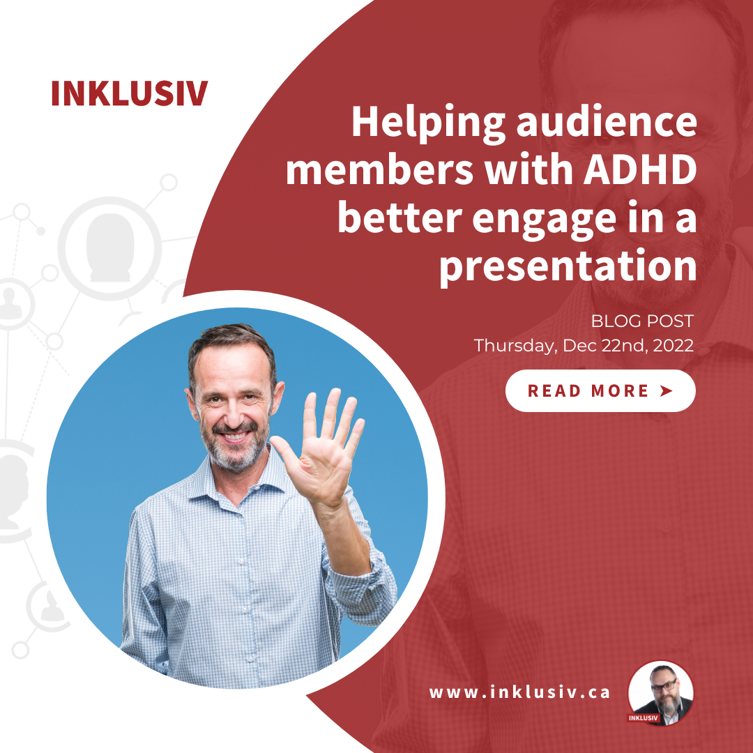 Helping audience members with ADHD better engage in a presentation