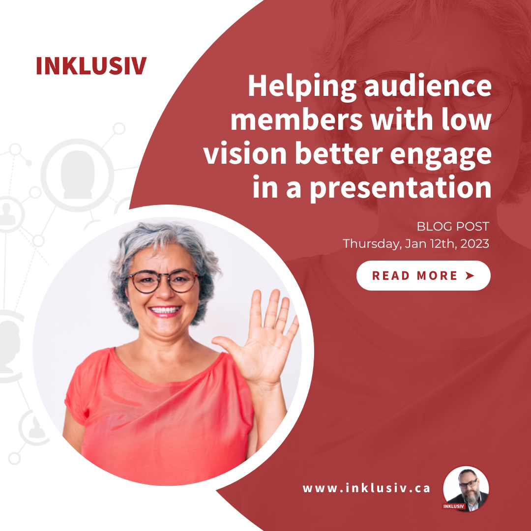 Helping audience members with low vision better engage in a presentation