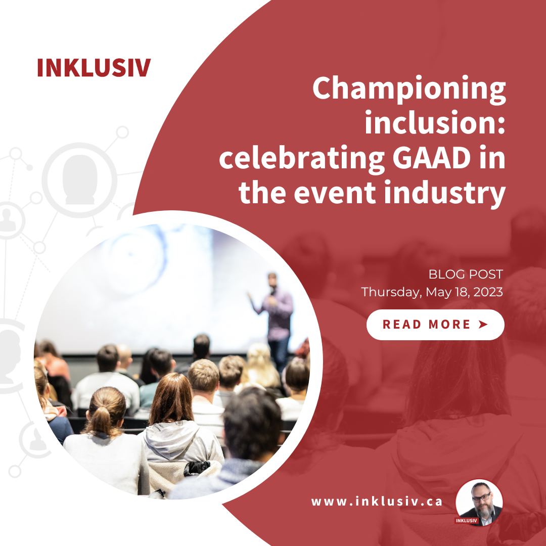 Championing inclusion: celebrating GAAD in the event industry