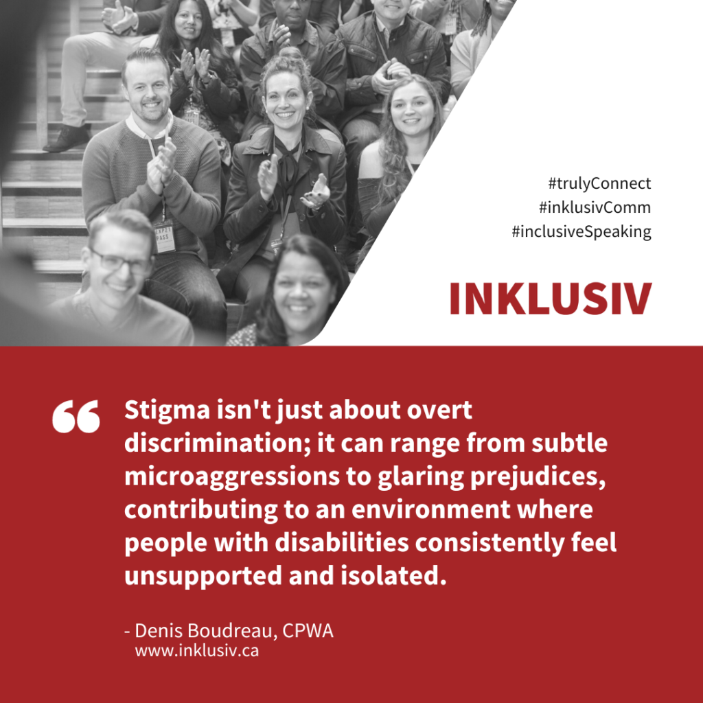 Stigma isn't just about overt discrimination; it can range from subtle microaggressions to glaring prejudices, contributing to an environment where people with disabilities consistently feel unsupported and isolated.