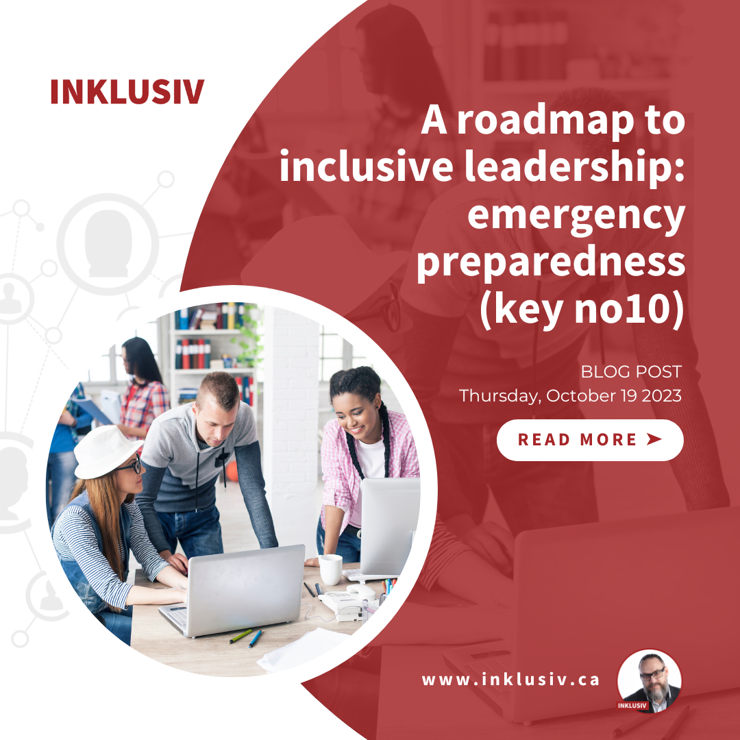A roadmap to inclusive leadership: emergency preparedness (key no10). October 19th, 2023.