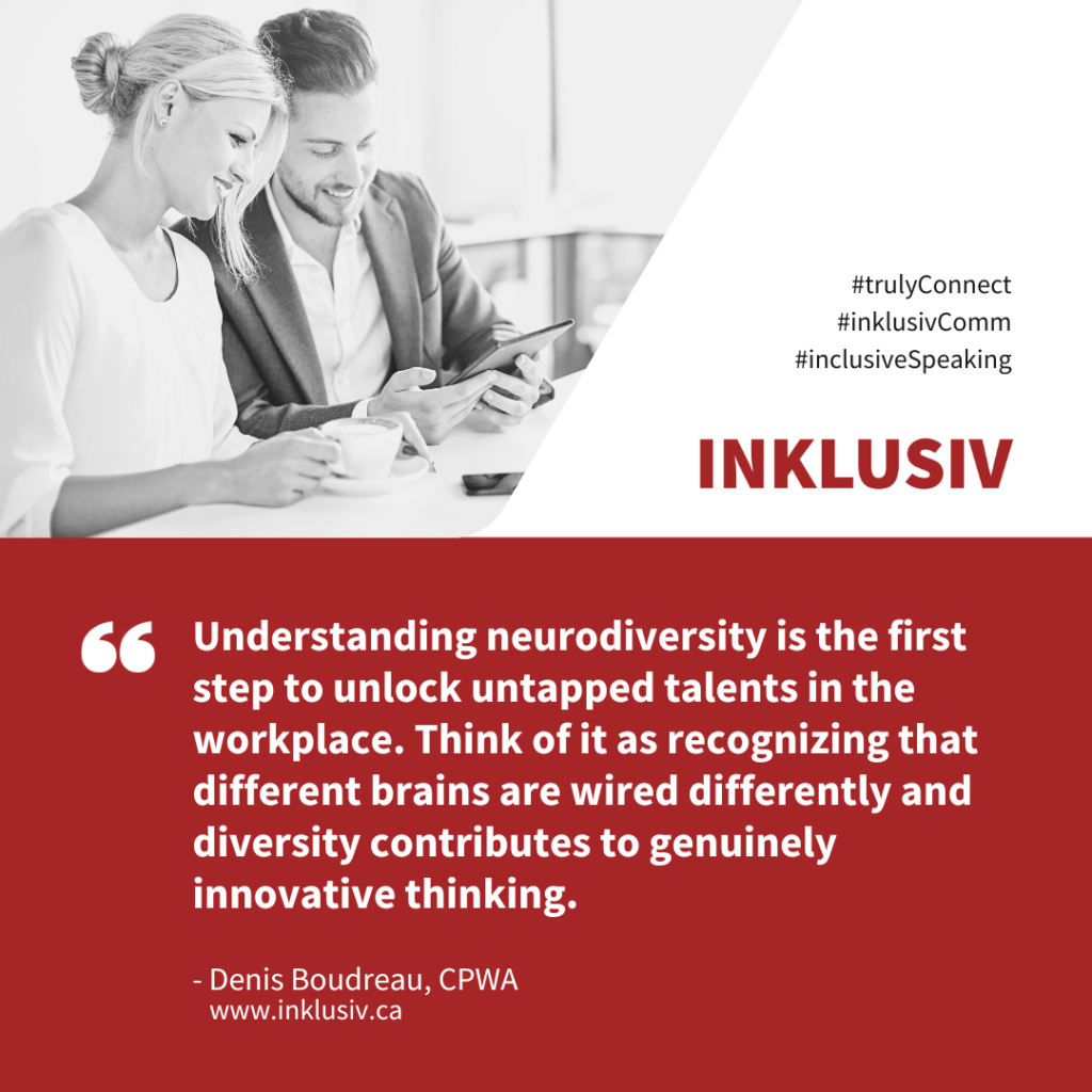 Understanding neurodiversity is the first step to unlock untapped talents in the workplace. Think of it as recognizing that different brains are wired differently and diversity contributes to genuinely innovative thinking.