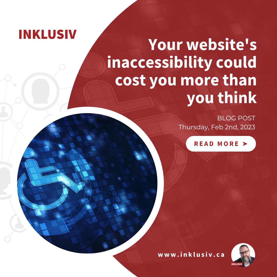 Your website's inaccessibility could cost you more than you think