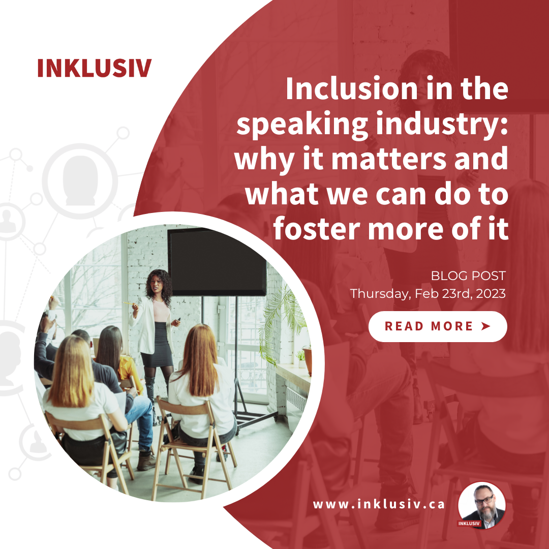Inclusion in the speaking industry: why it matters and what we can do to foster more of it