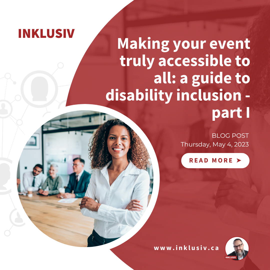 Making your event truly accessible to all: a guide to disability inclusion - part I