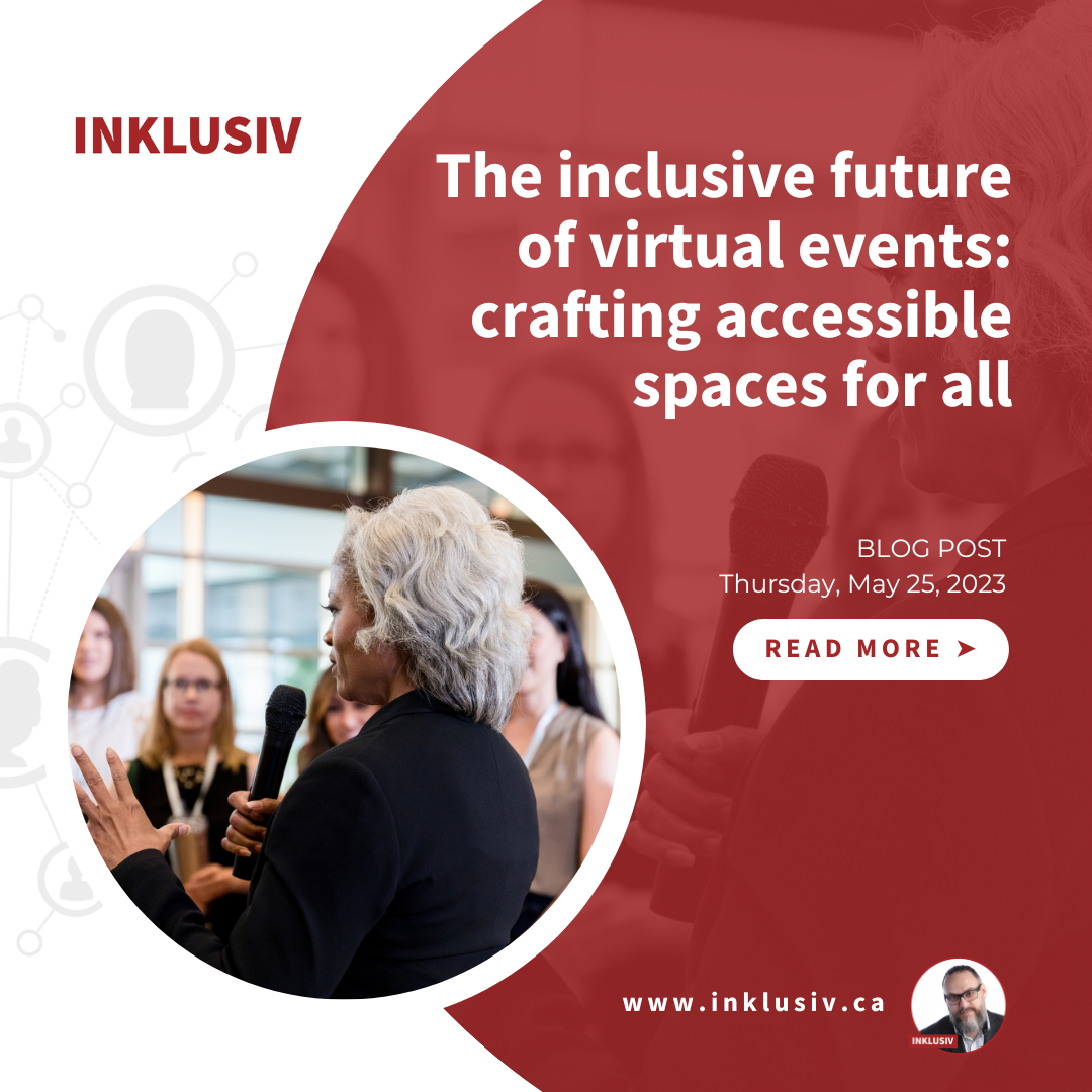 The inclusive future of virtual events: crafting accessible spaces for all